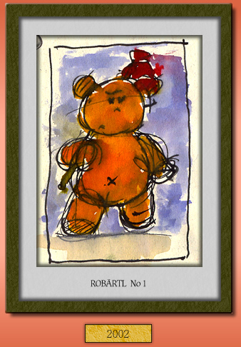 Der erste Robärtl, Herbst 2002
